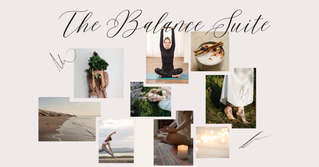 The Balance Suite - eine Collage, die Entspannung, Gesundheit und Vitalität für Frauen darstellt
